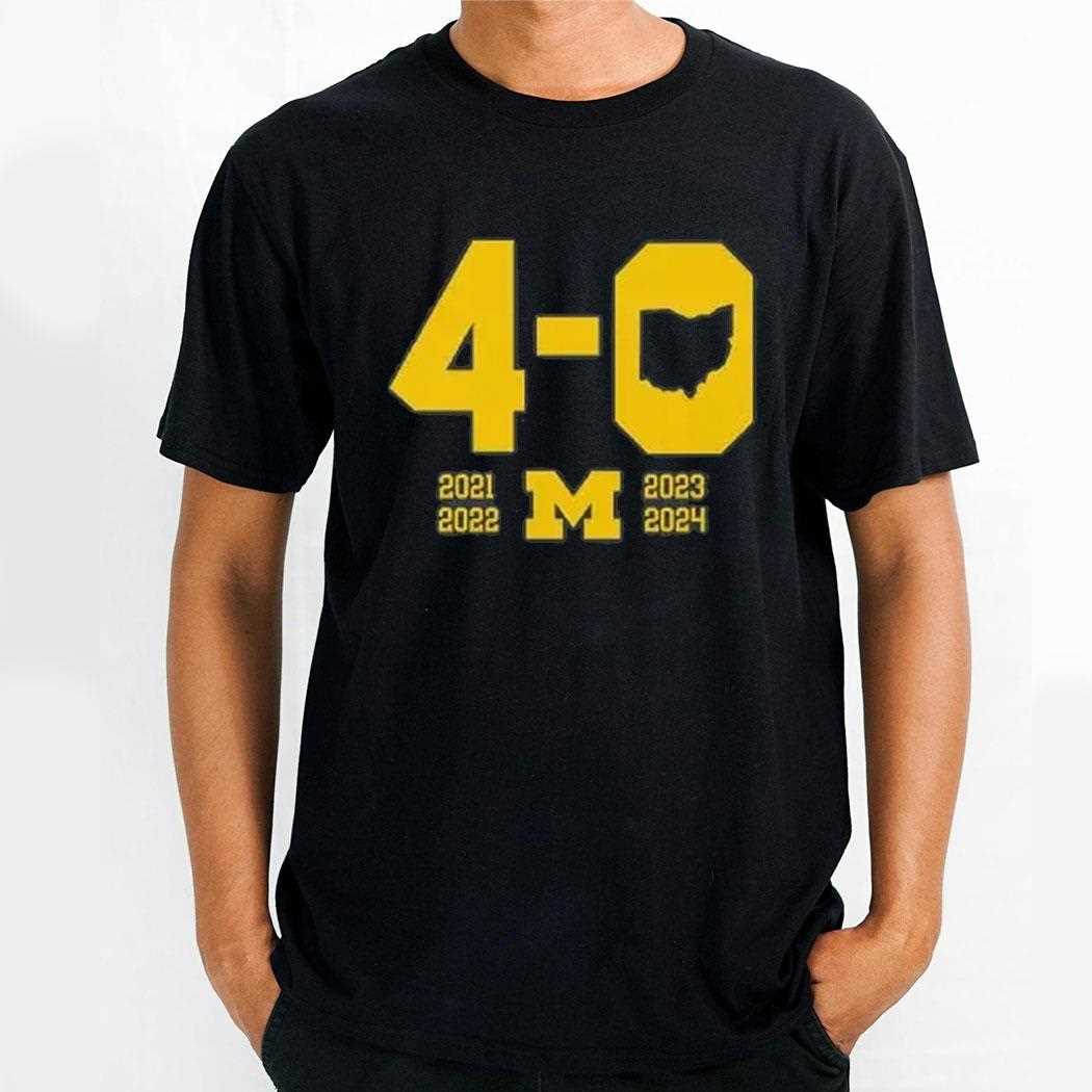 Michigan Wolverines 2024 Beat Ohio State Football 4 In A Row Shirt 2