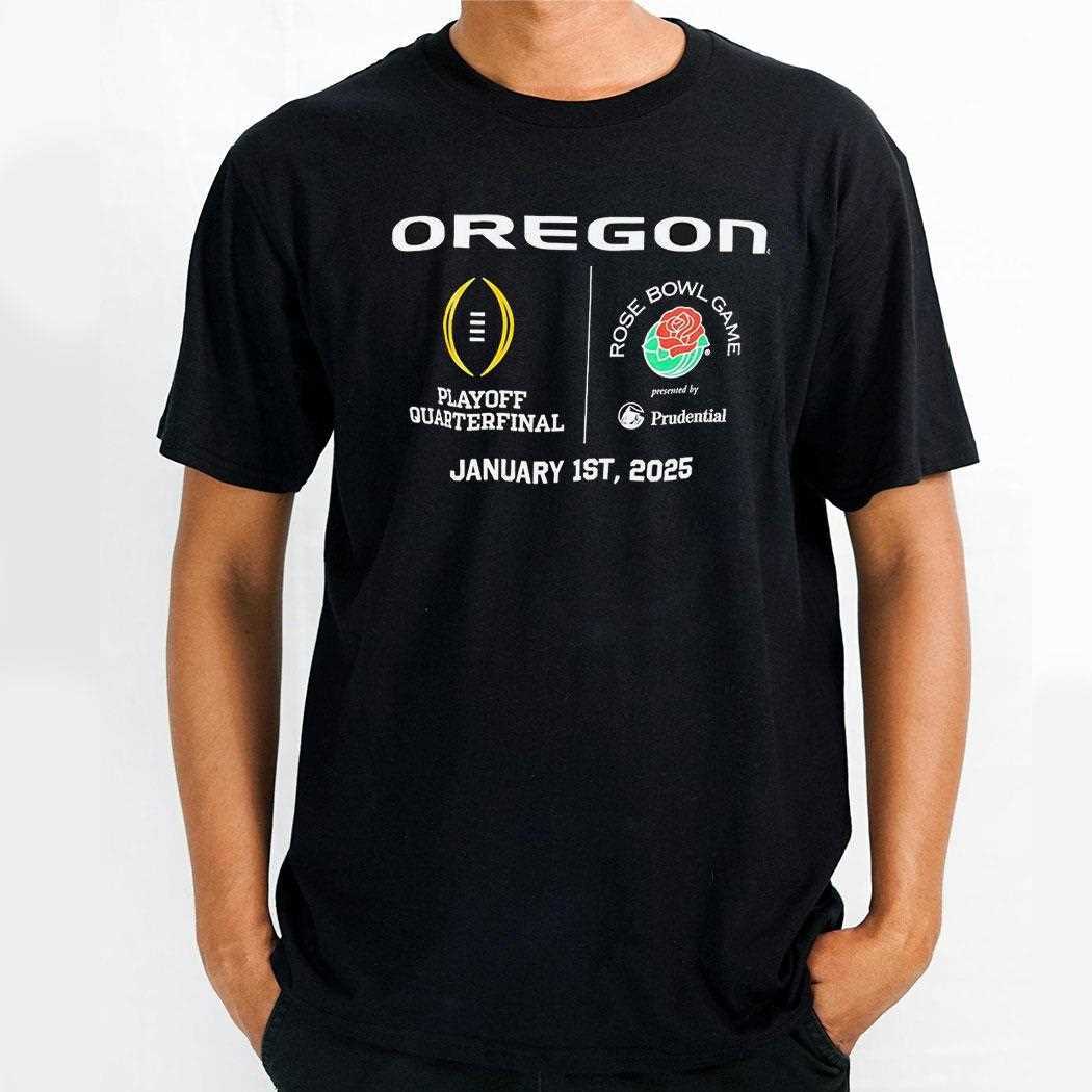 Oregon Ducks Playoff Quarterfinal Rose Bowl Game 2025 Shirt Hoodie
