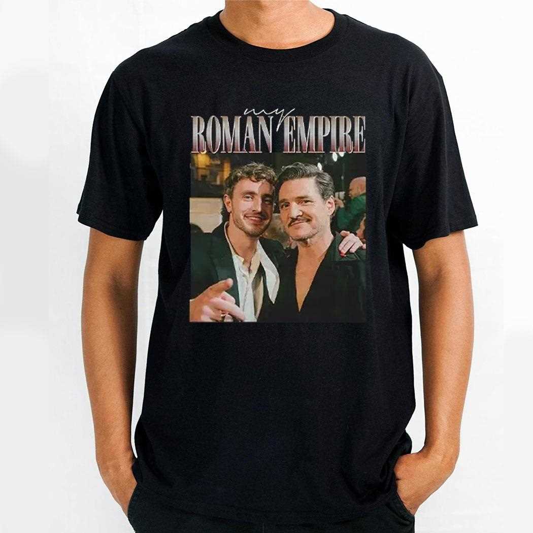 Pedro Pascal Paul Mescal This Is My Roman Empire Shirt 3