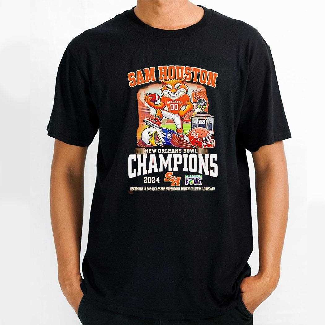 Sam Houston Bearkats New Orleans Bowl Champions 2024 Shirt Hoodie Sam Houston Bearkats New Orleans Bowl Champions 2024 Shirt Hoodie