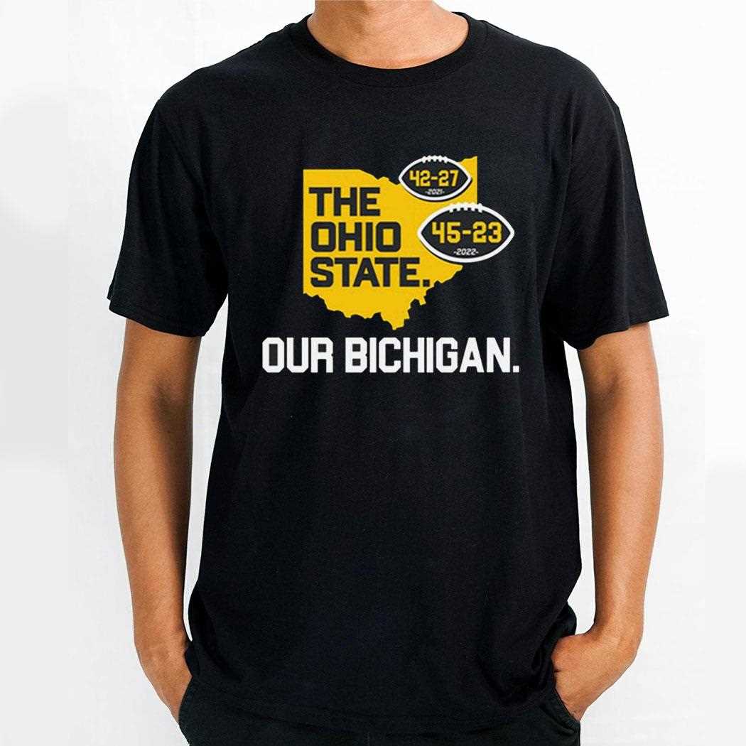 The Ohio State Our Bichigan Shirt