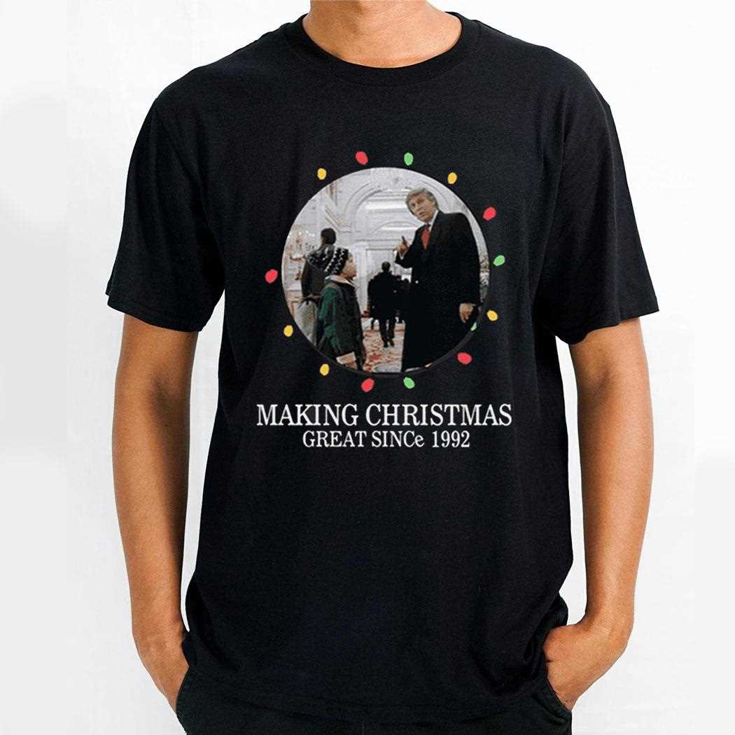 Trump Making Christmas Great Since 1992 Shirt