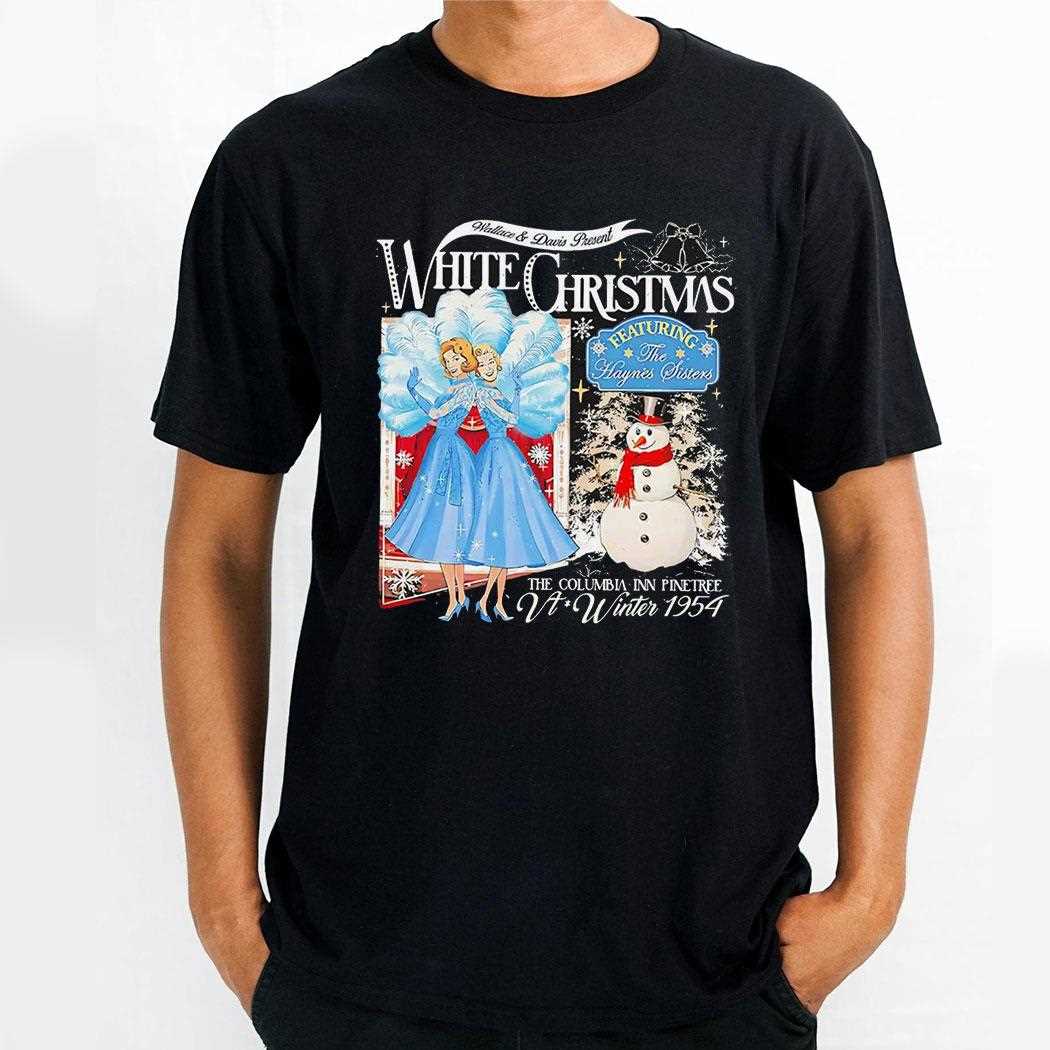 Wallace And Davis Present White Christmas The Columbia Inn Pine Tree Shirt Wallace And Davis Present White Christmas The Columbia Inn Pine Tree Shirt