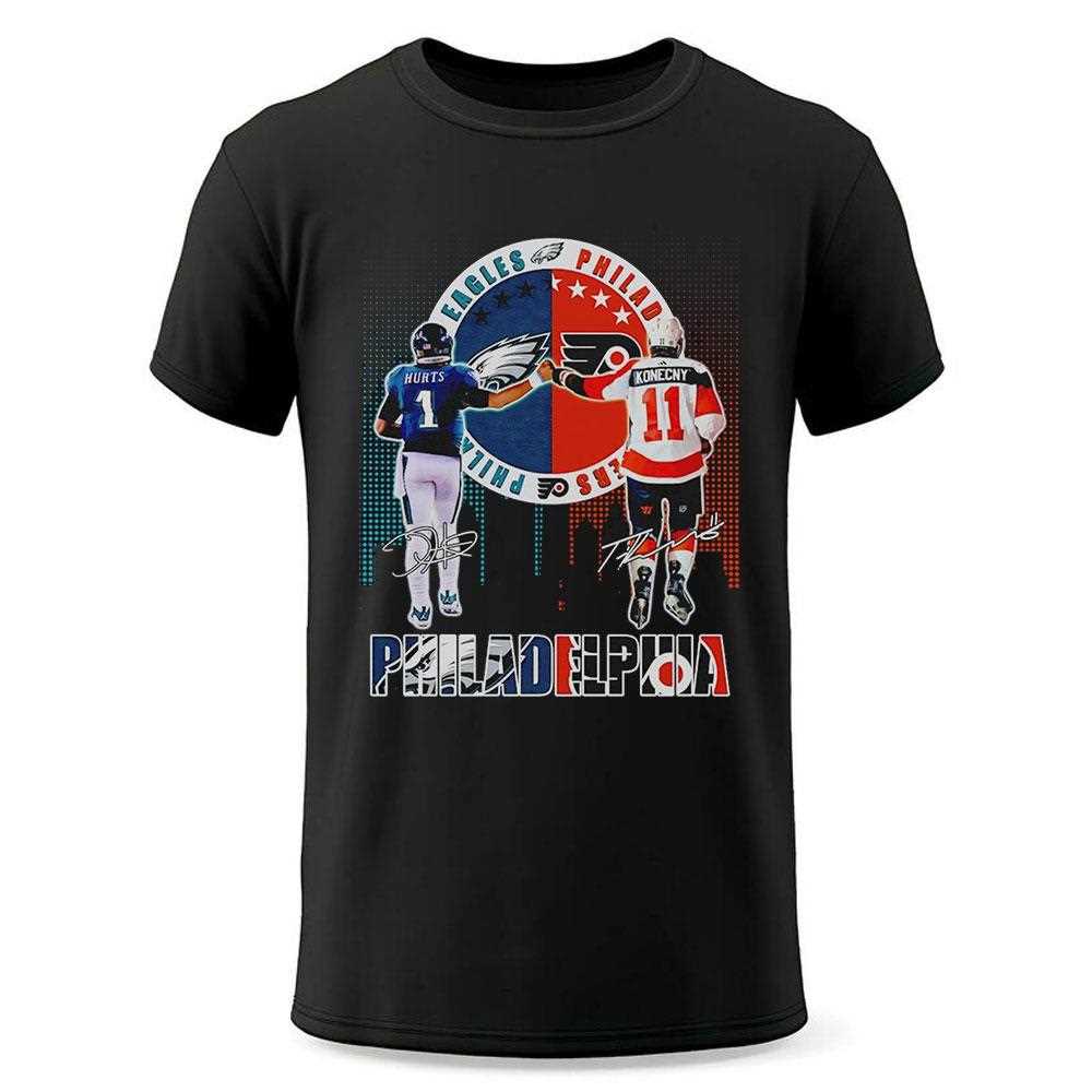 Philadelphia City Skyline Hurts Philadelphia Eagles And Konecny Philadelphia Flyers Shirt Philadelphia City Skyline Hurts Philadelphia Eagles And Konecny Philadelphia Flyers Shirt