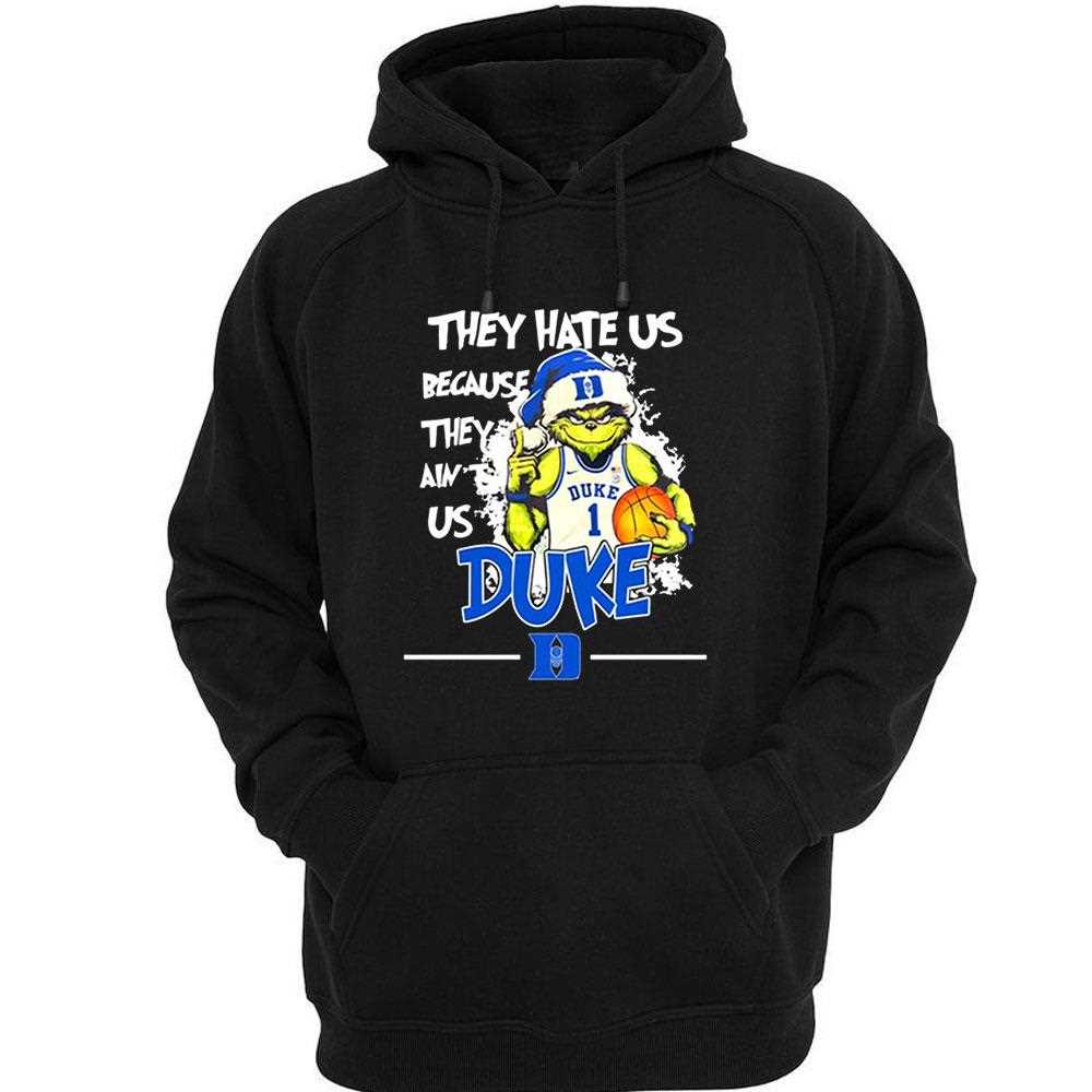 They Hate Us Because They Aint Us Duke Grnch Shirt They Hate Us Because They Aint Us Duke Grnch Shirt