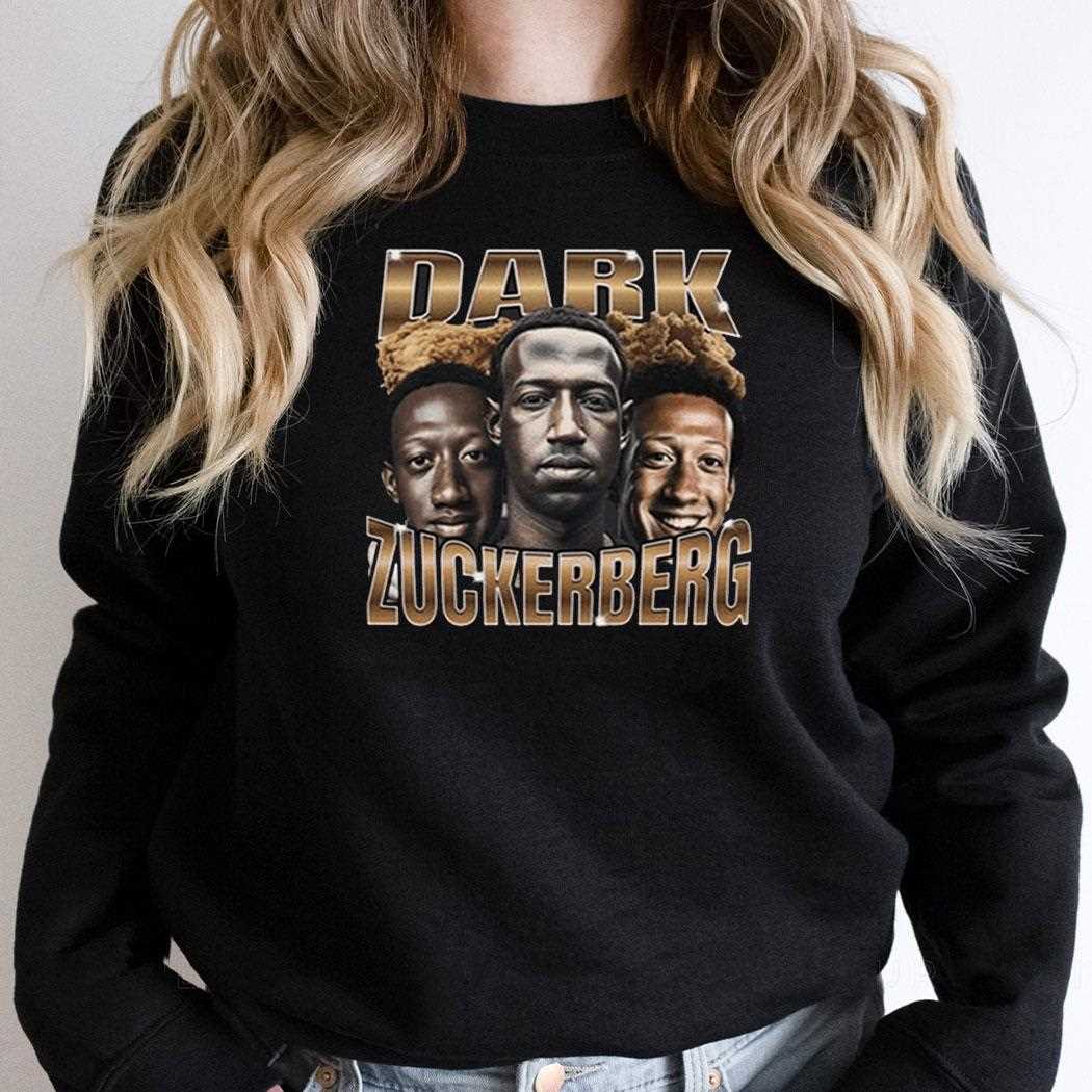 Dark Zuckerberg Shirt Dark Zuckerberg Shirt