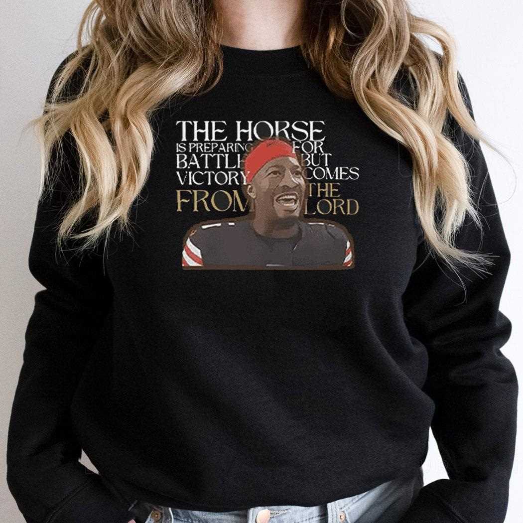 Jameis Winston The Horse Is Preparing For Battle But Victory Comes From The Lord Shirt Jameis Winston The Horse Is Preparing For Battle But Victory Comes From The Lord Shirt