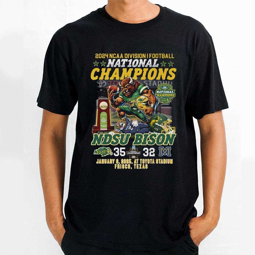 2024 Ncaa Division I Football Nat10nal Champions Ndsu Bison Shirt