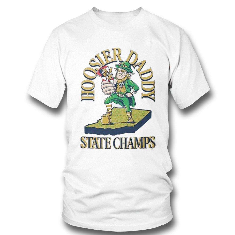 Hoosier Daddy State Champs Shirt