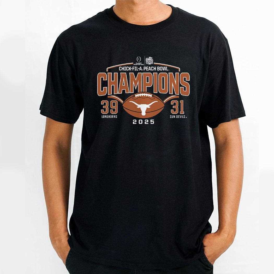Texas Longhorns 39 31 Sun Devils Playoff 2025 Peach Bowl Champions Victory Ahead Shirt Texas Longhorns 39 31 Sun Devils Playoff 2025 Peach Bowl Champions Victory Ahead Shirt