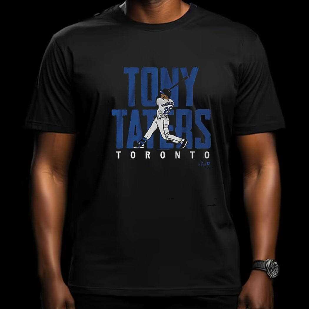 Anthony Santander Toronto Tony Taters Shirt
