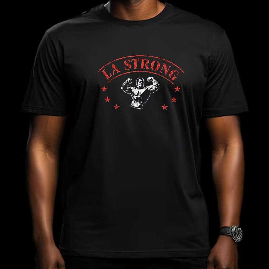 La Strong 2025 Shirt