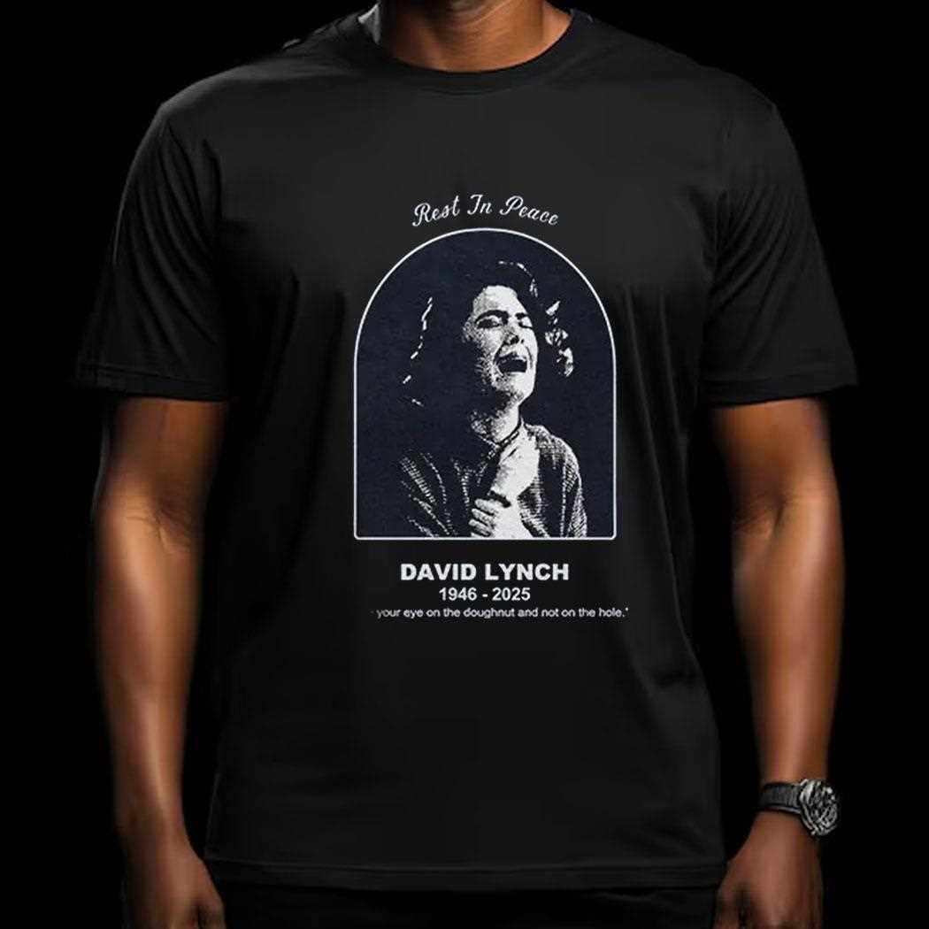 Rest In Peace David Lynch 1946 2025 Shirt