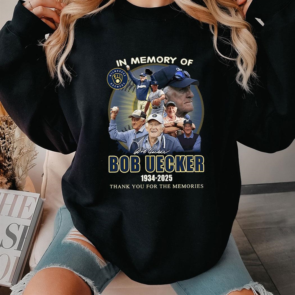 In Memory Of Bob Uecker 1934 2025 Thank You For The Memories Shirt