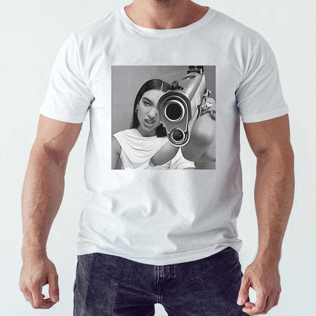 Dua Lipa With Gun Shirt Dua Lipa With Gun Shirt