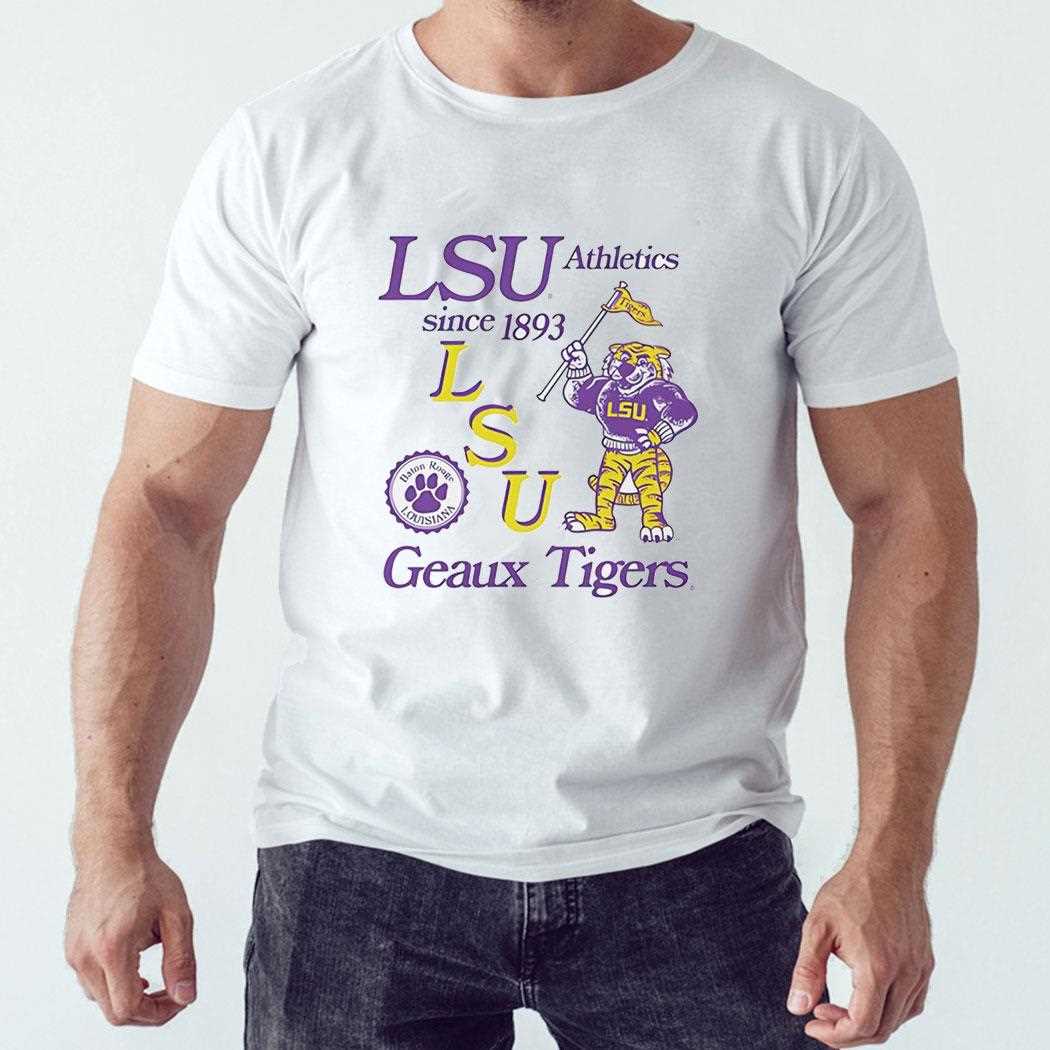 Lsu Athletics Geaux Tigers Since 1893 Shirt