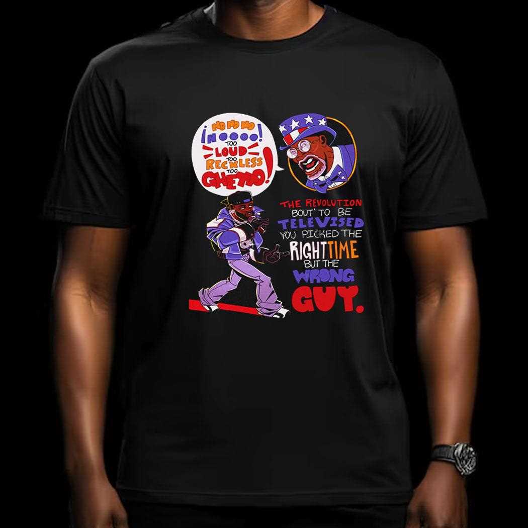 Kendrick Lamar The Revolution Bout To Be You Picked The Right Time But The Wrong Guy Shirt