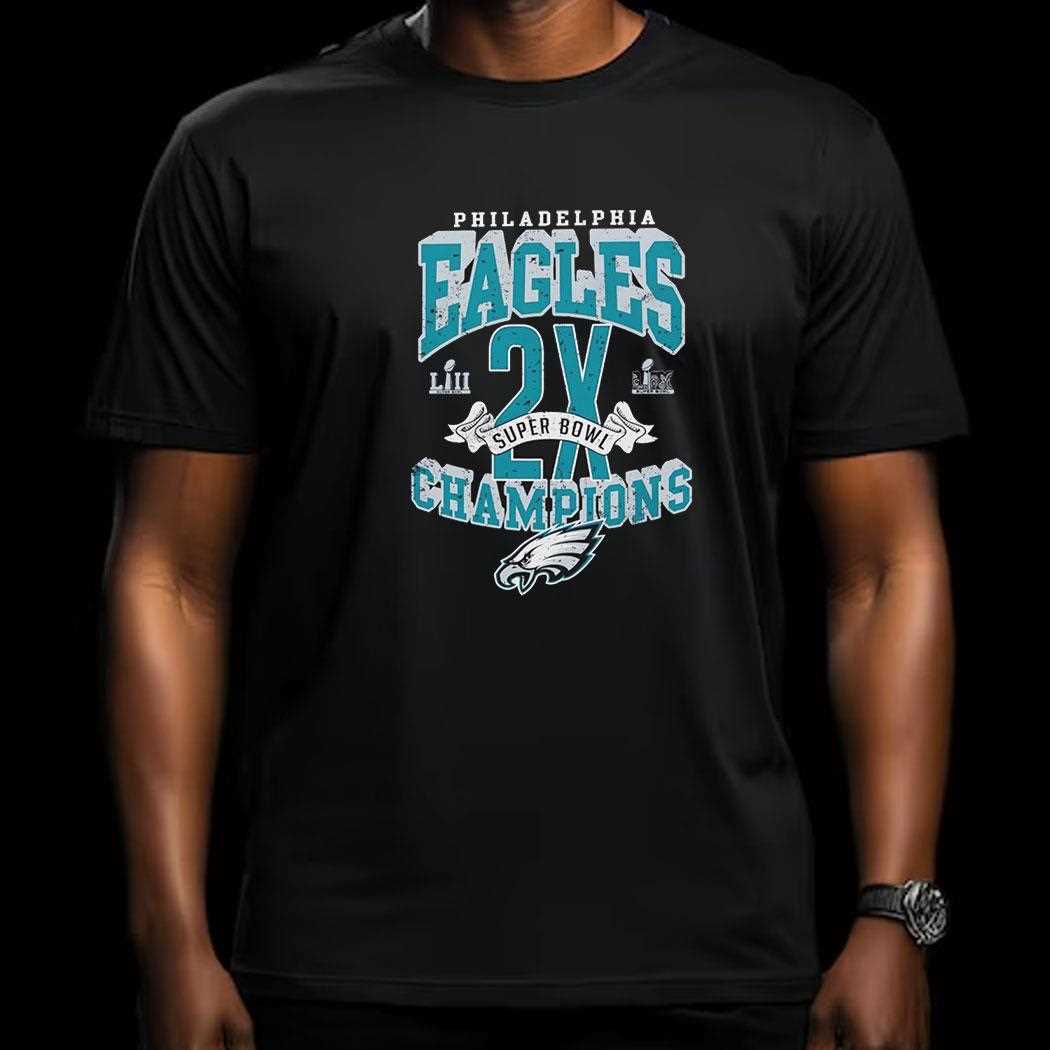Philadelphia Eagles 2x Super Bowl Champions Shirt