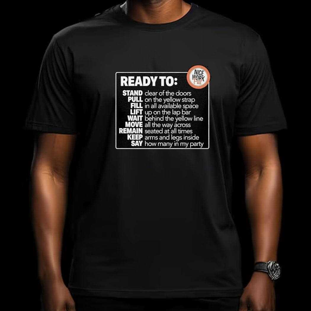 Ready To Stand Pull Fill Lift Wait Move Remain Keep Say Shirt