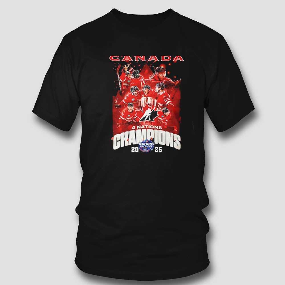 Canada Hockey 4 Nations Champions Nations Face Off 2025 Shirt Canada Hockey 4 Nations Champions Nations Face Off 2025 Shirt