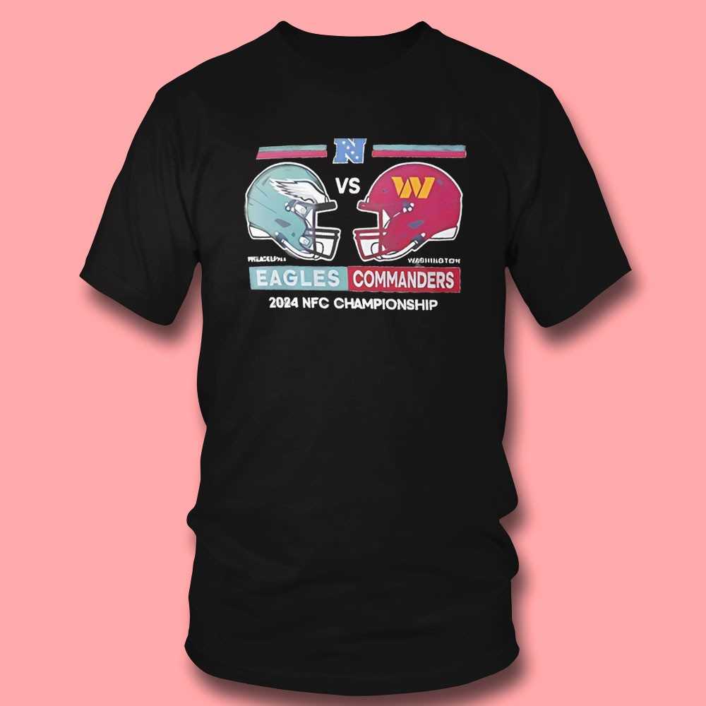 Philadelphia Eagles Vs Washington Commanders Nfc Championship Conference Matchup 2024 Shirt