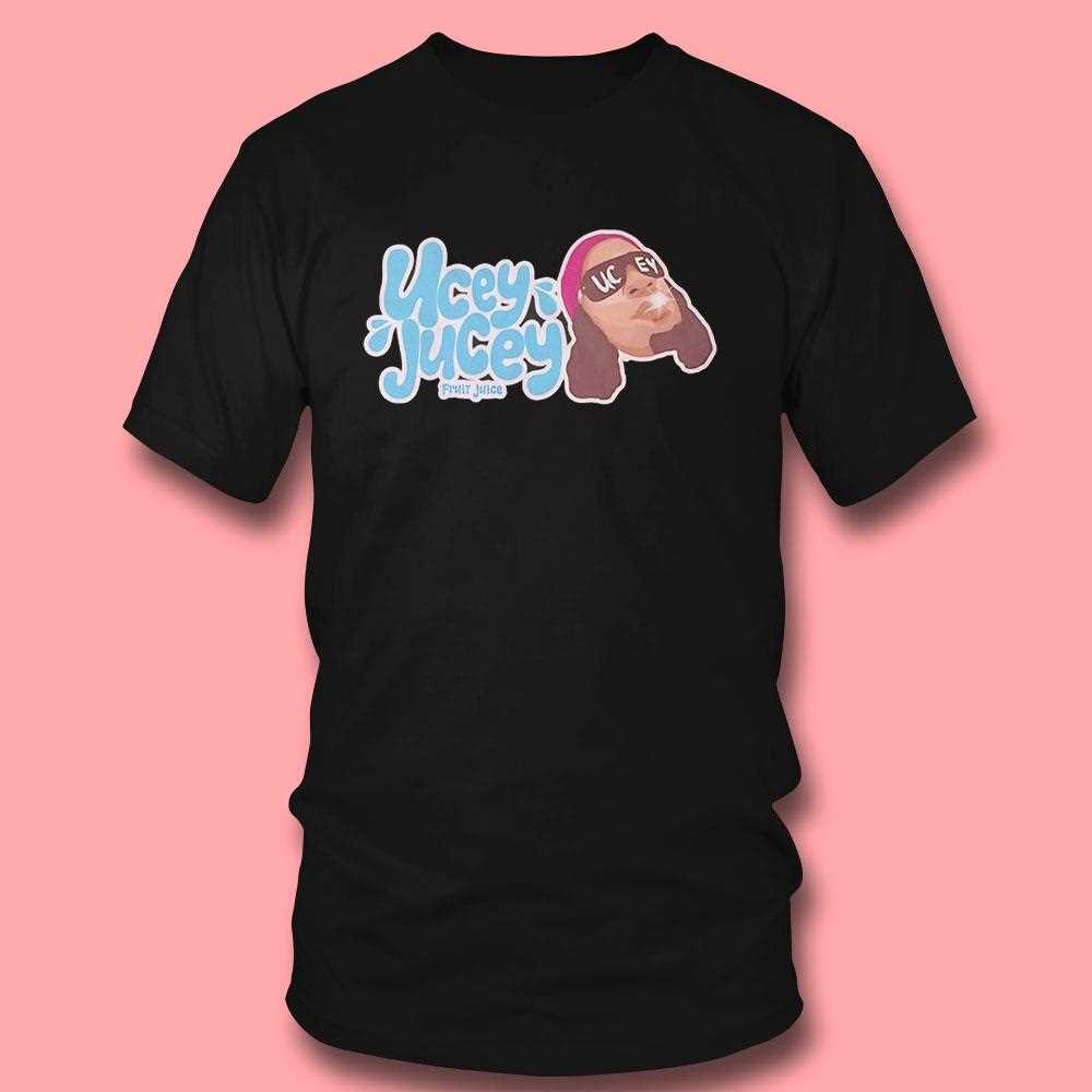 Ucey Jucey Fruit Juice Shirt