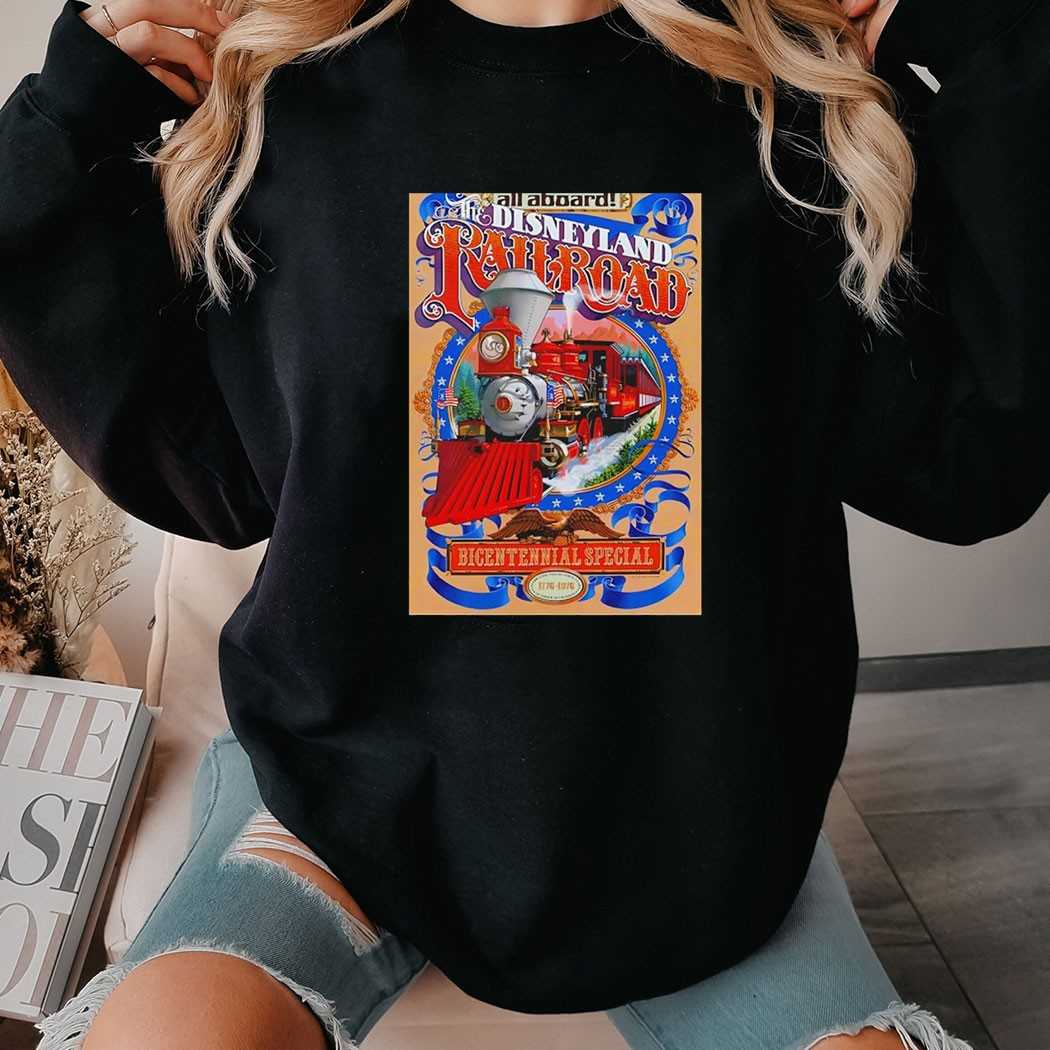 All Aboard The Disneyland Railroad Bicentennial Special Shirt