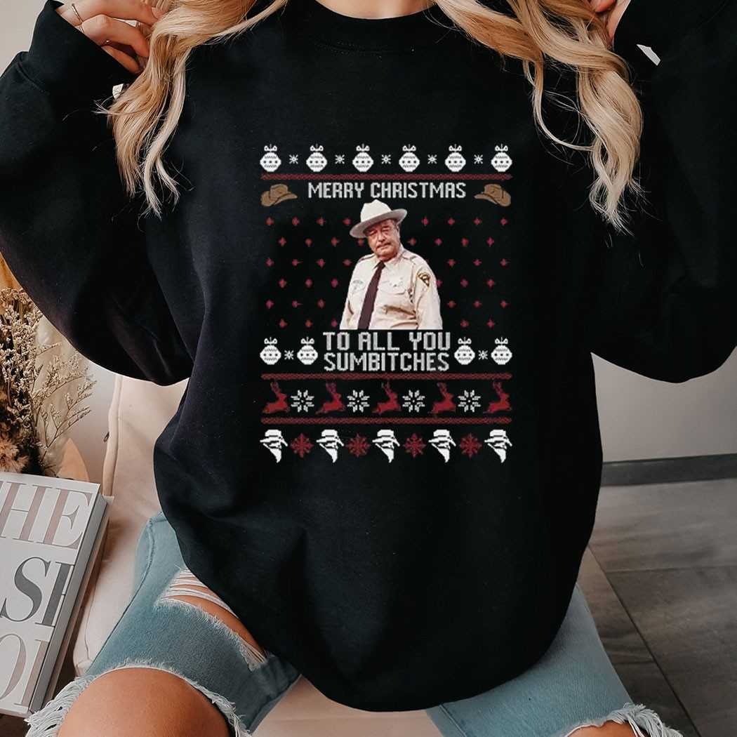 Buford T Justice Merry Christmas To All You Sumbitches Ugly Christmas Shirt