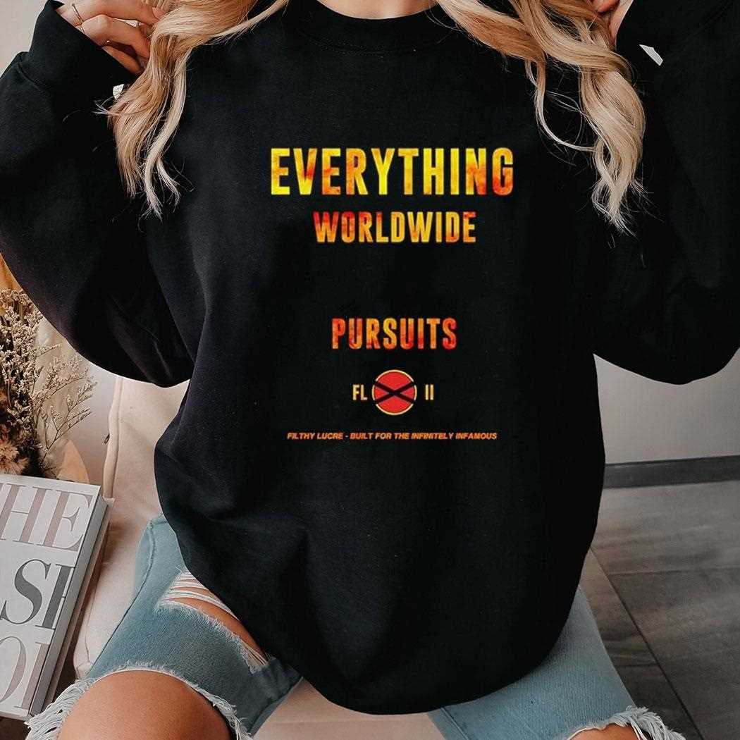 Everything Worldwide Pursuits Shirt