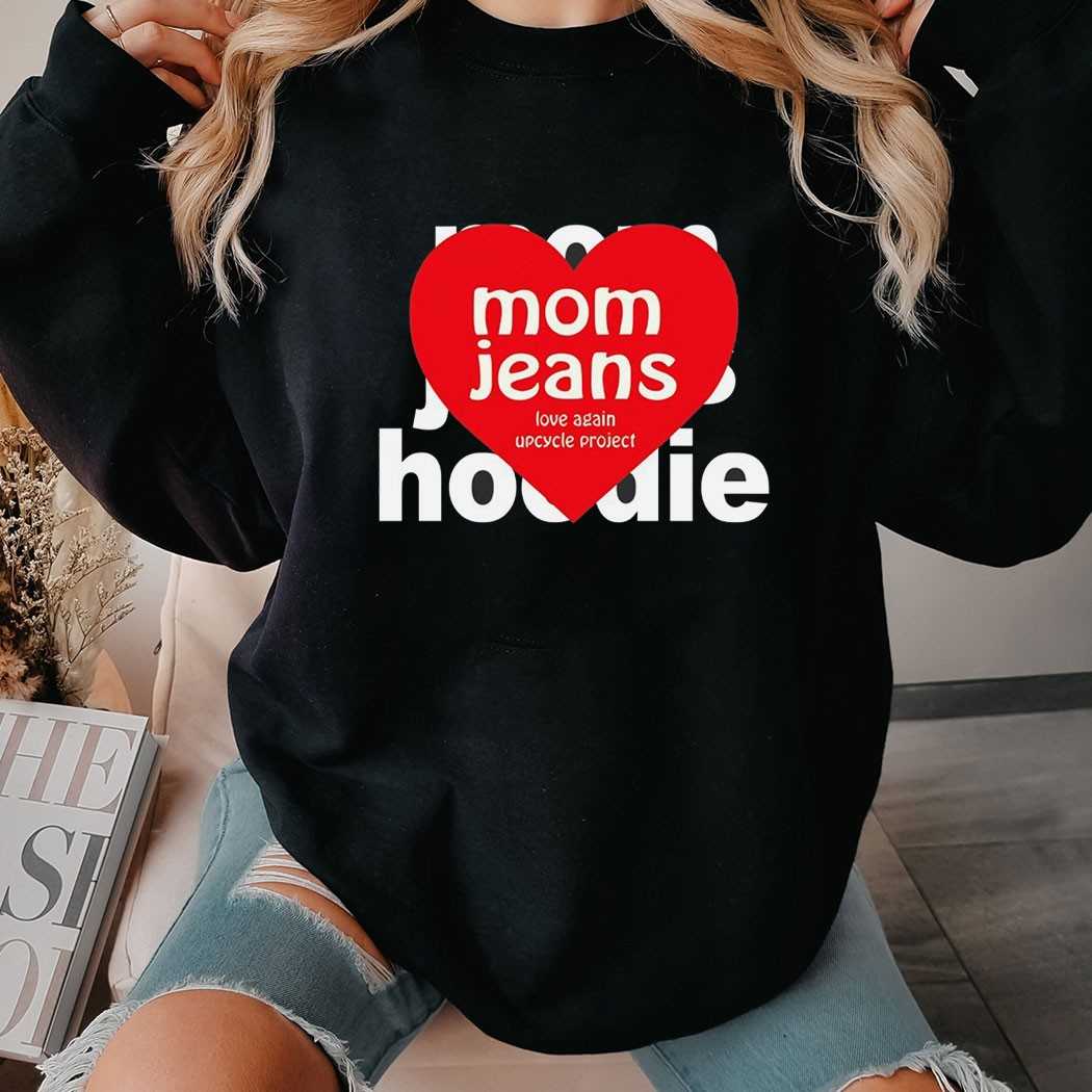 Mom Jean Love Again Upcycle Project Shirt