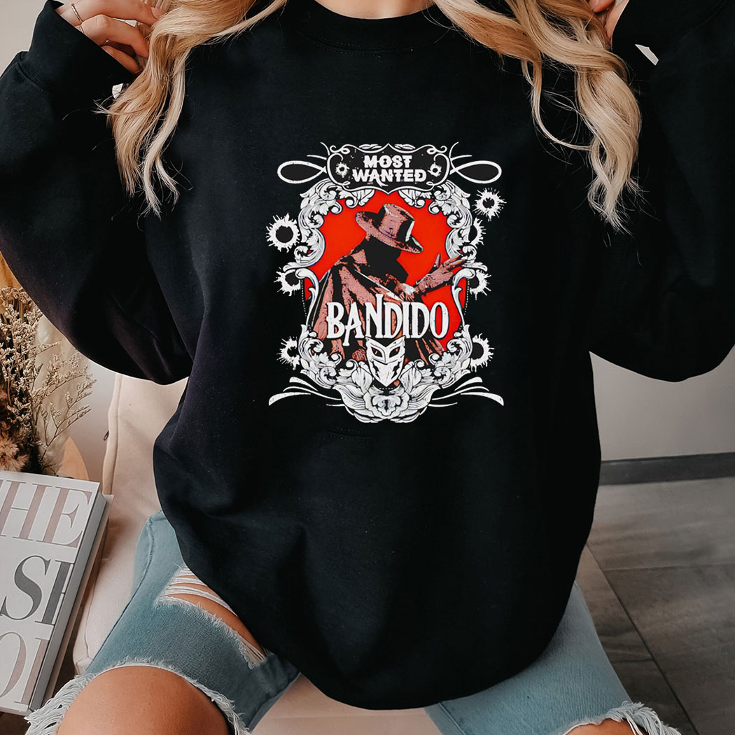 Most Wanted Bandido Aew Shirt