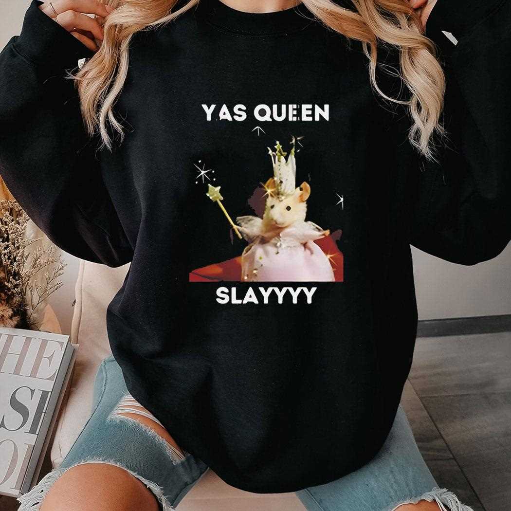 Mouse Yas Queen Slay Shirt