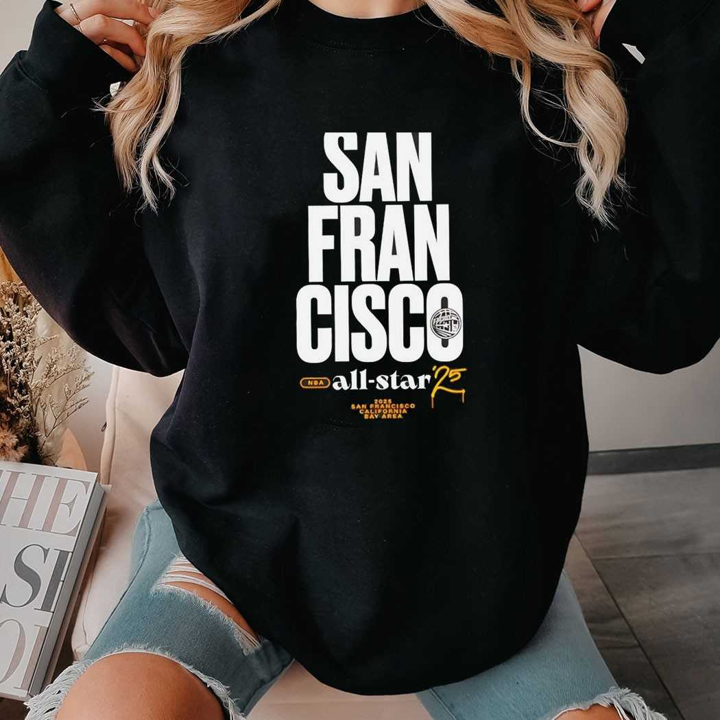 San Francisco 2025 Nba All Star Game Shirt