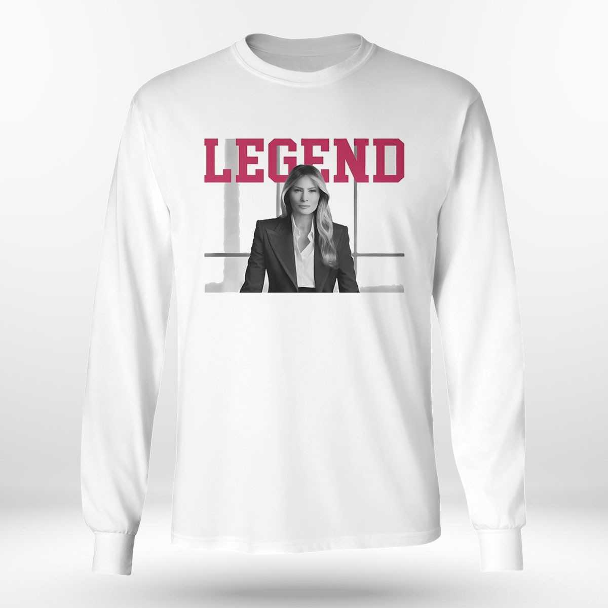 Melania Trump Legend Shirt Melania Trump Legend Shirt