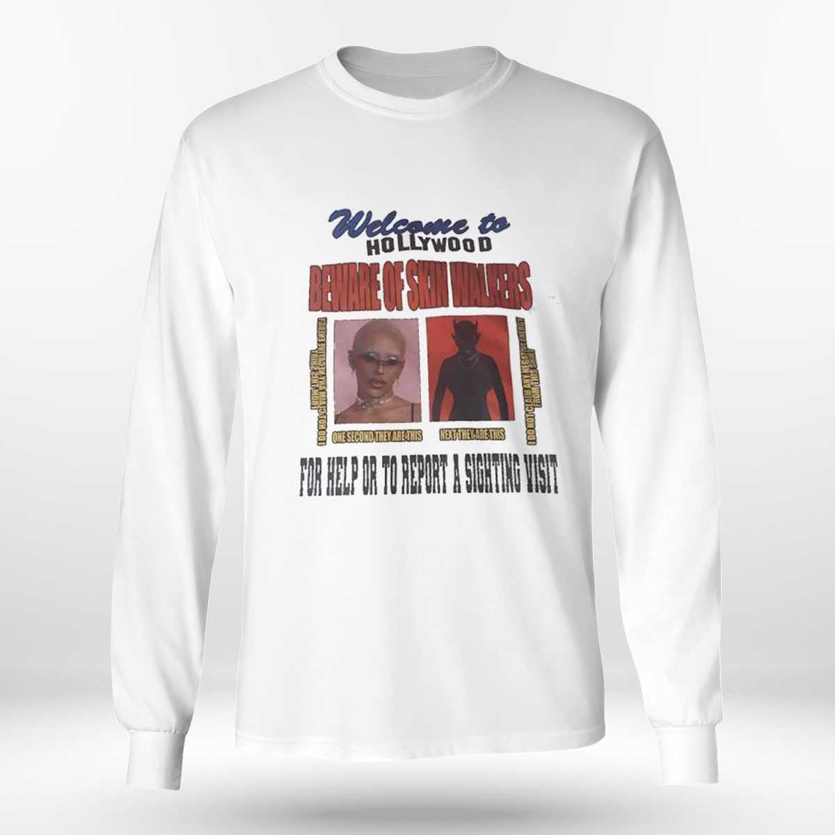 Welcome To Hollywood Beware Of Skin Walkers For Help Or To Report A Sighting Visit Shirt Welcome To Hollywood Beware Of Skin Walkers For Help Or To Report A Sighting Visit Shirt