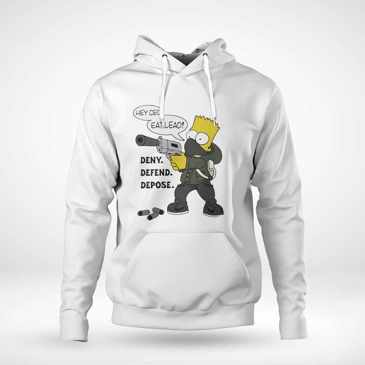 The Persons Hey Ceo Eat Lead Deny Defend Depose Shirt The Persons Hey Ceo Eat Lead Deny Defend Depose Shirt