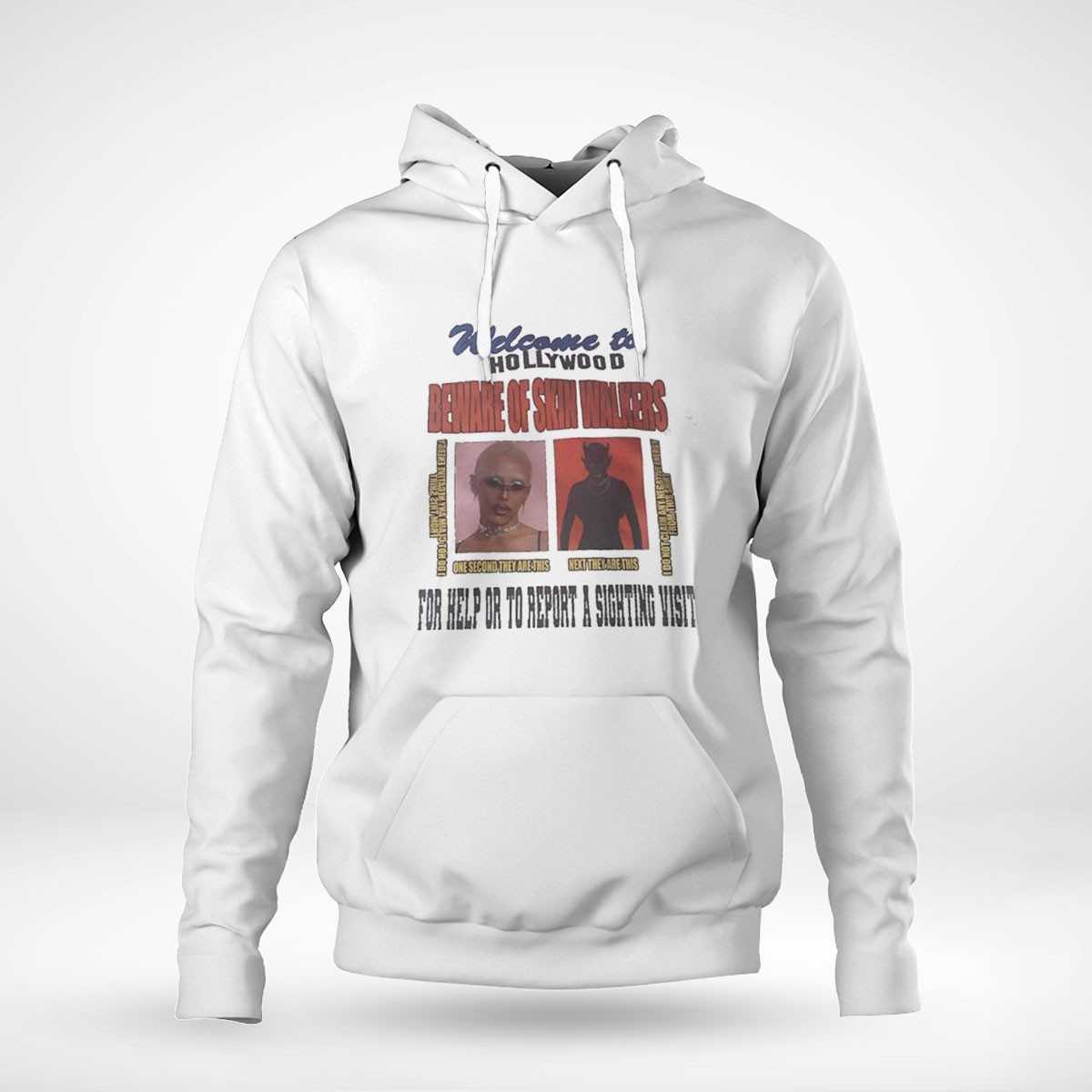 Welcome To Hollywood Beware Of Skin Walkers For Help Or To Report A Sighting Visit Shirt Welcome To Hollywood Beware Of Skin Walkers For Help Or To Report A Sighting Visit Shirt