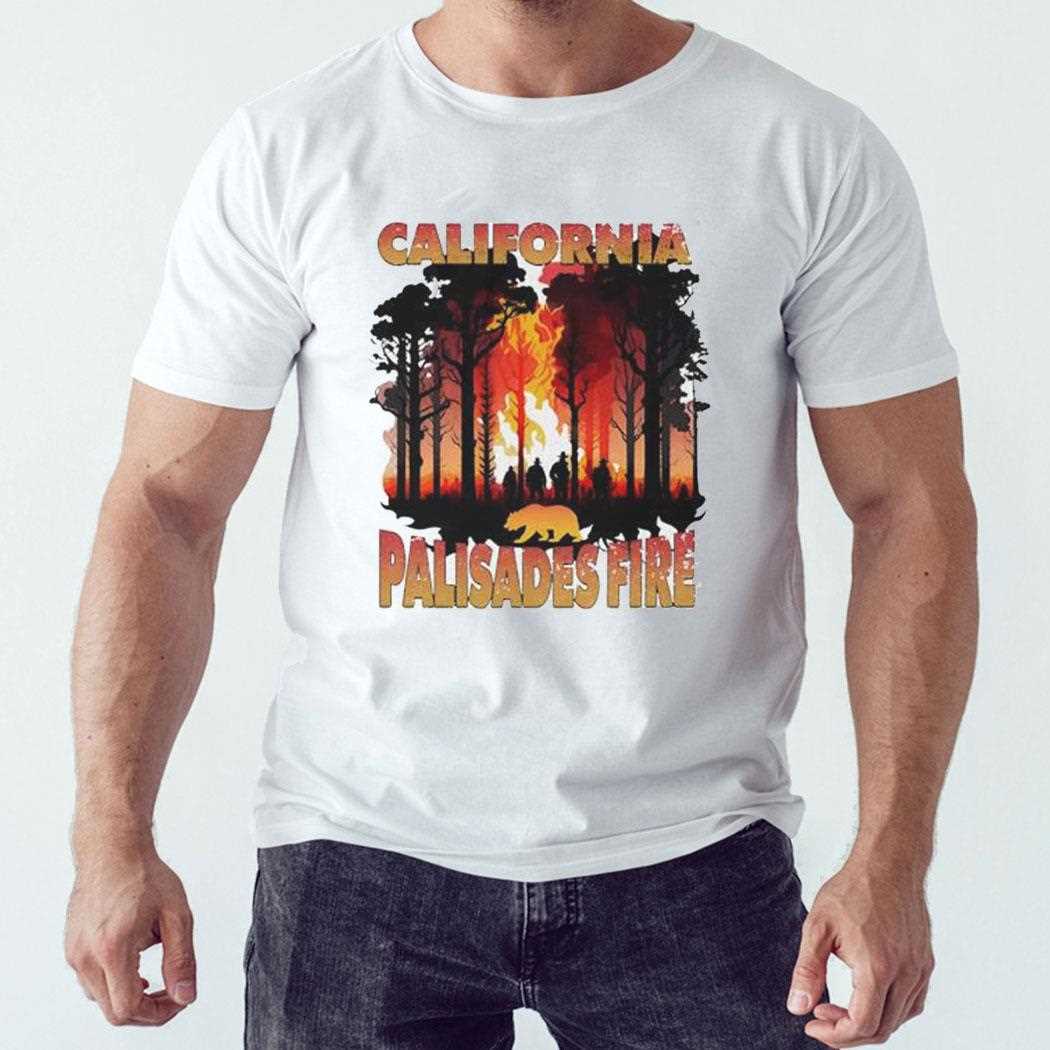 California Palisades Fire 2025 Shirt