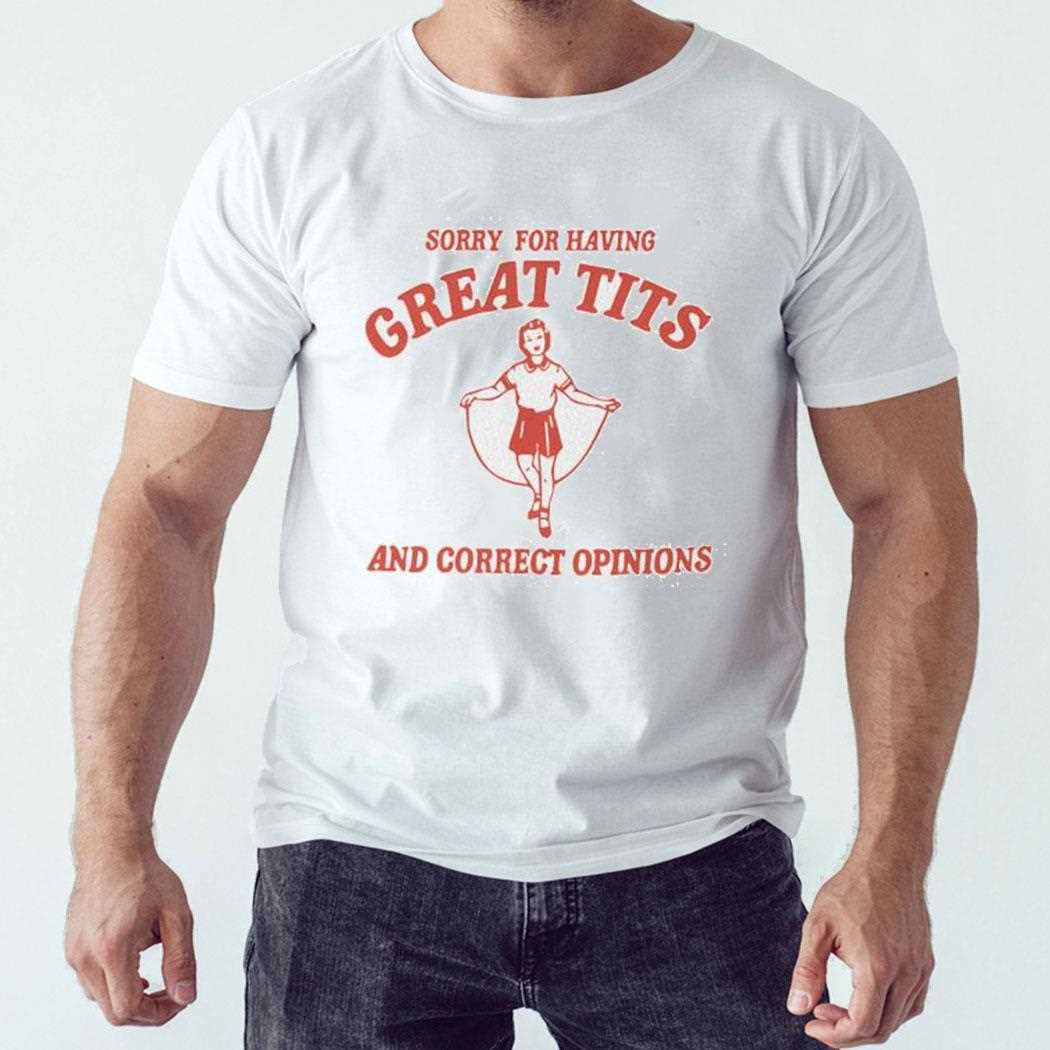 Sorry For Having Great Tits Women Baby Shirt