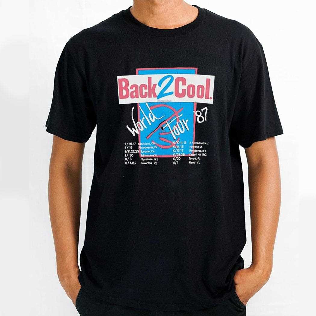 Back 2 Cool World Tour 1987 Shirt Back 2 Cool World Tour 1987 Shirt