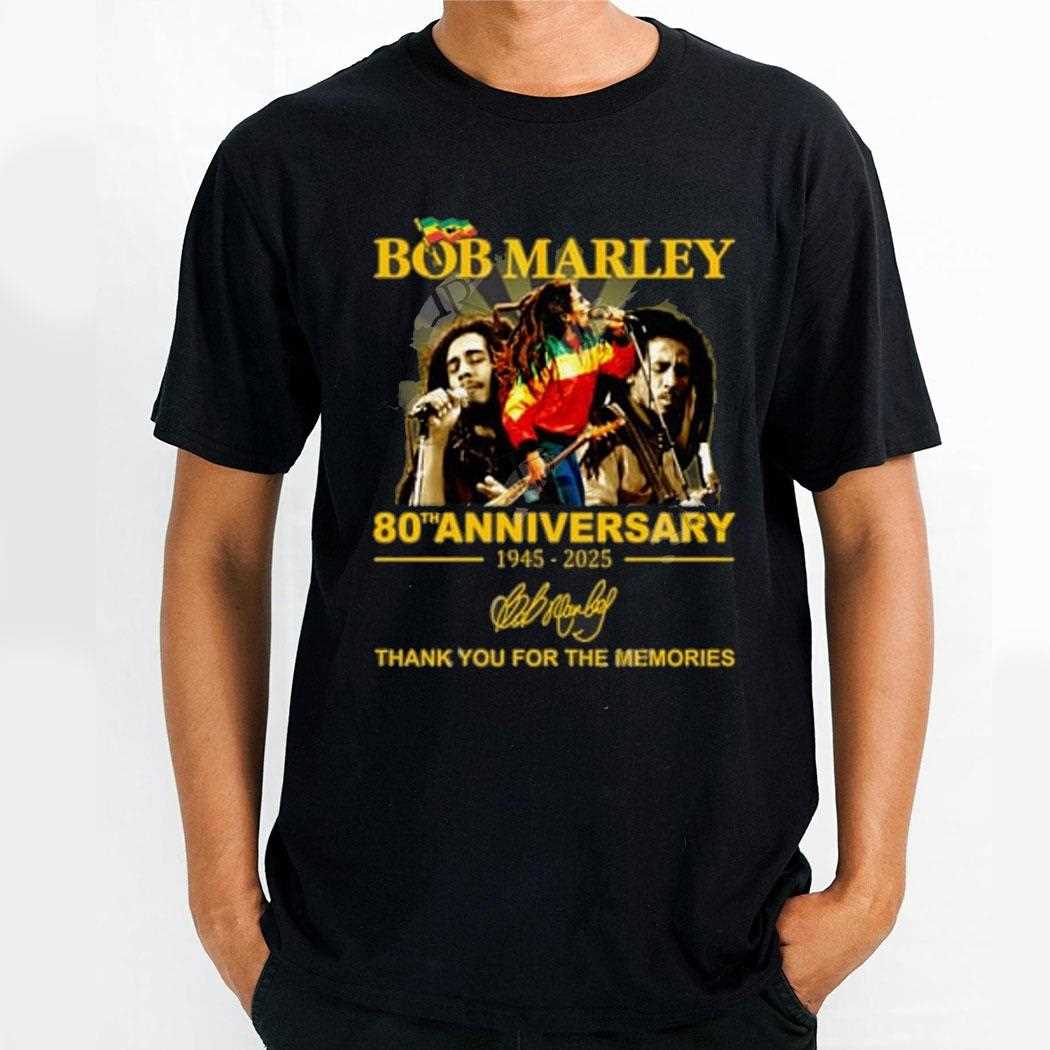 Bob Marley 80th Anniversary 1945 2025 Thank You For The Memories Shirt