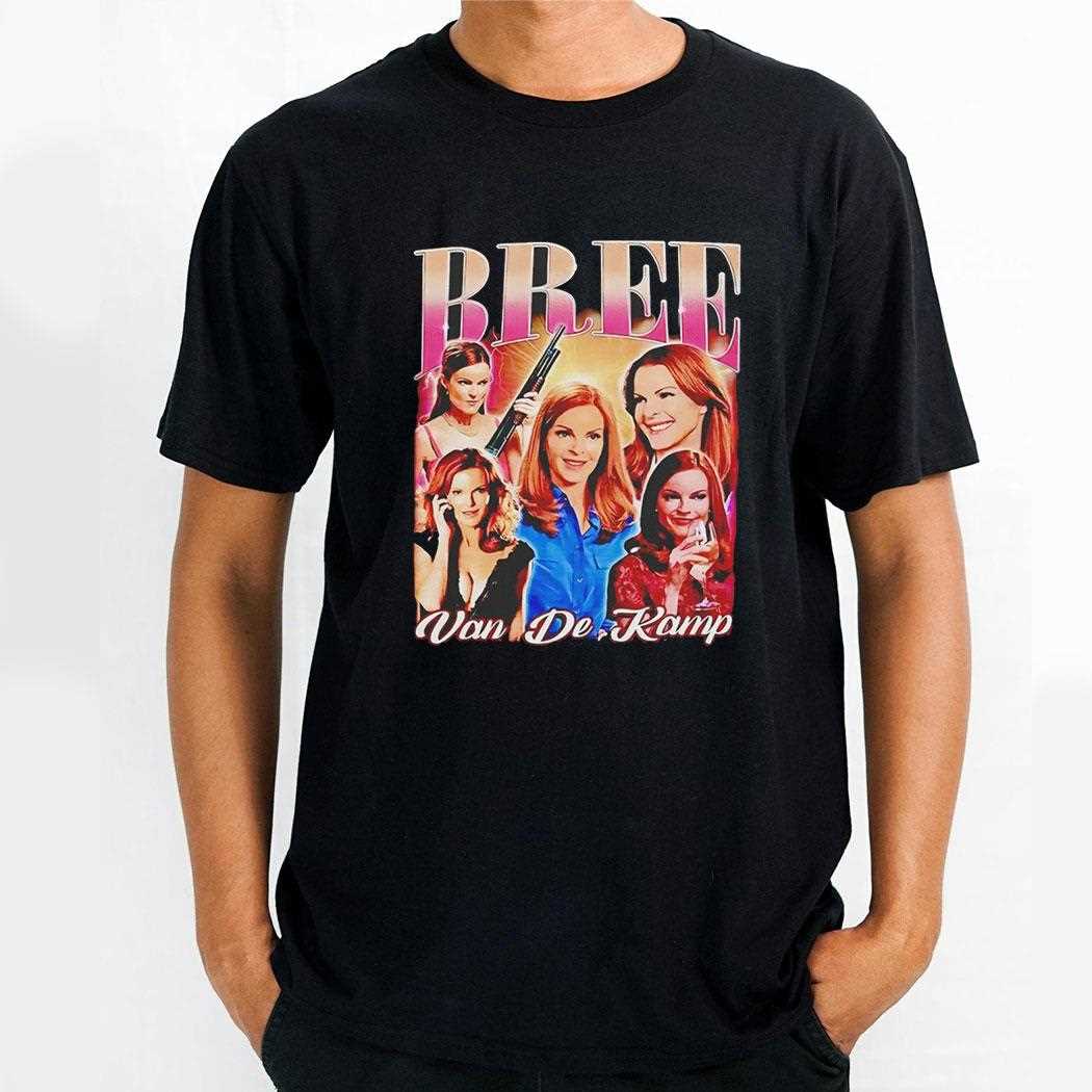 Bree Van De Kamp Vintage Shirt Bree Van De Kamp Vintage Shirt