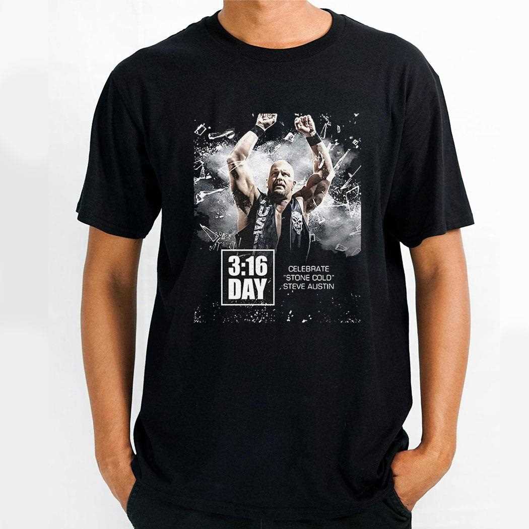 Celebrate Stone Cold Steve Austin Shirt