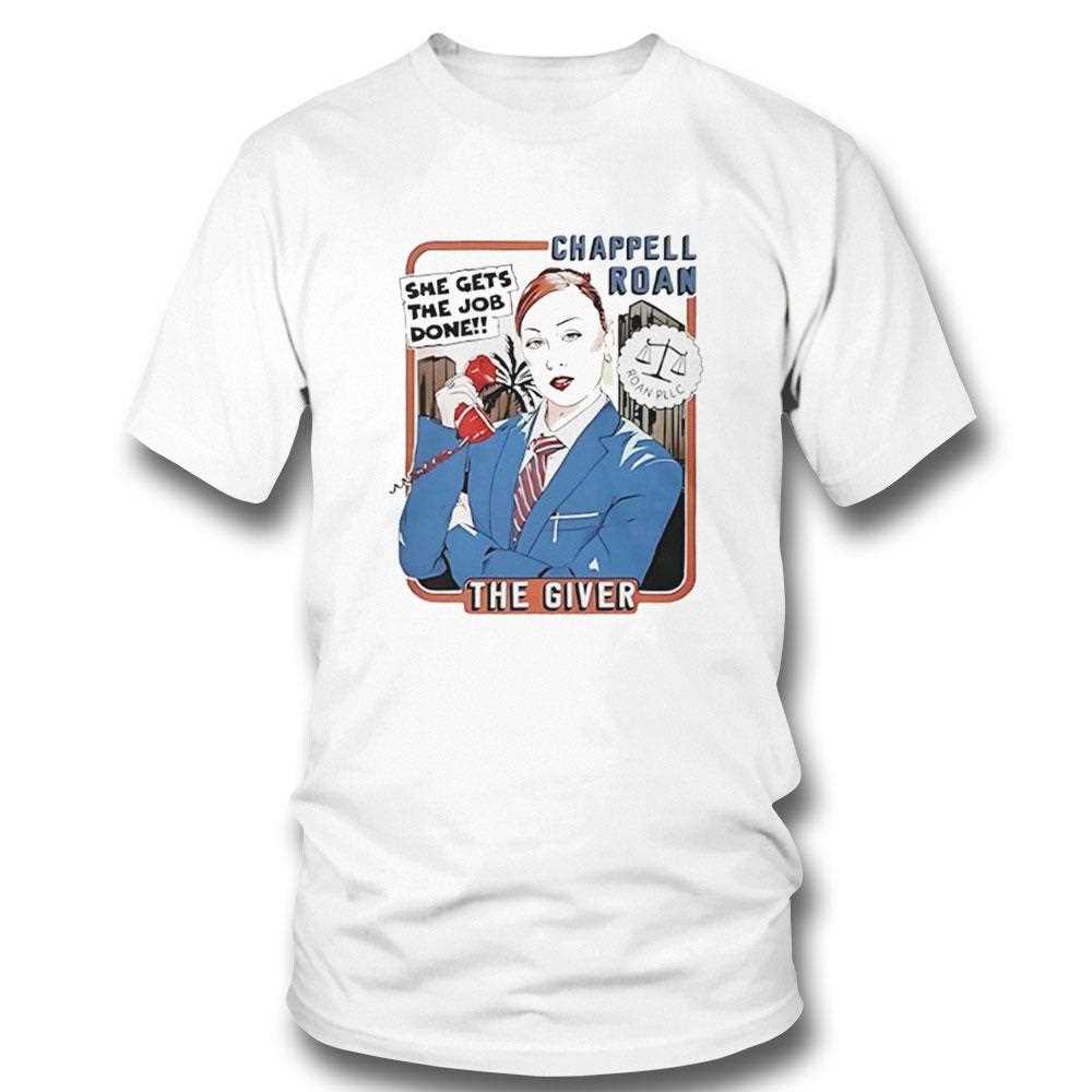 Chappell Roan The Giver She Gets The Job Done Shirt Chappell Roan The Giver She Gets The Job Done Shirt