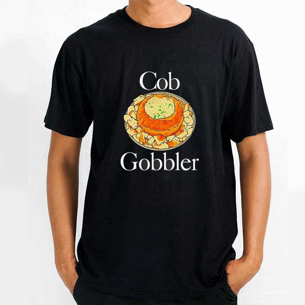 Cob Gobbler Shirt