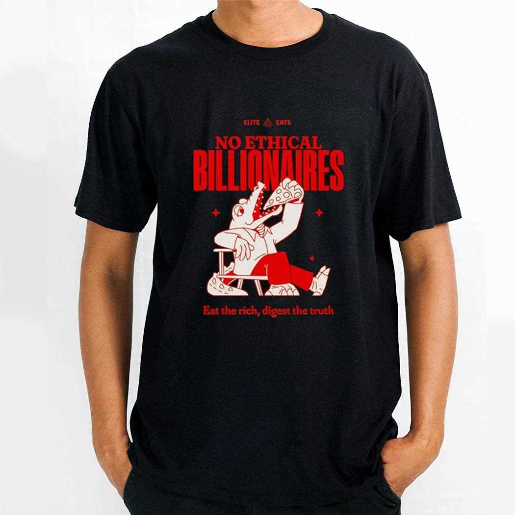 Crocodile Eating Pizza No Ethical Billionaires Eat The Rich Digest The Truth Shirt