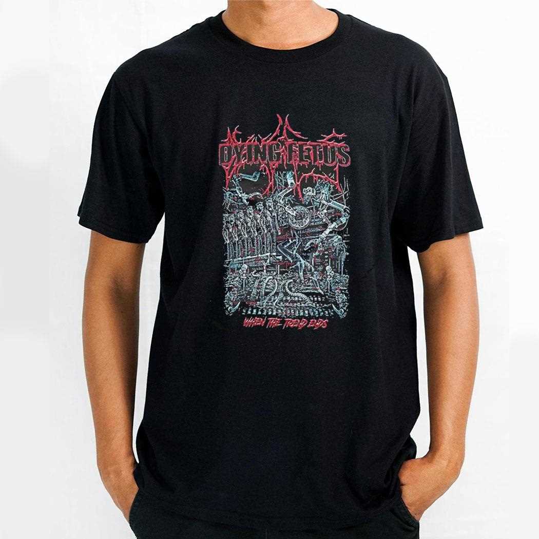 Dying Fetus When The Trend Ends Shirt