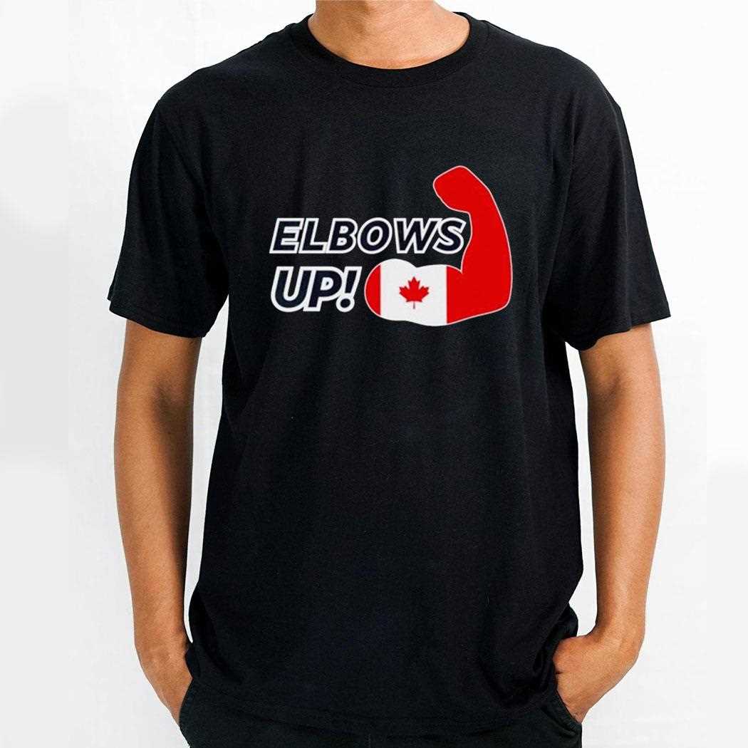 Elbows Up Canadian Power Shirt