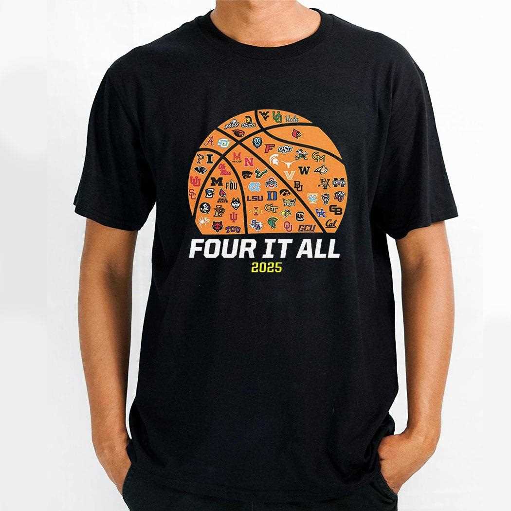 Four It All 2025 Ncaa Womens Basketball Tournament March Madness Shirt