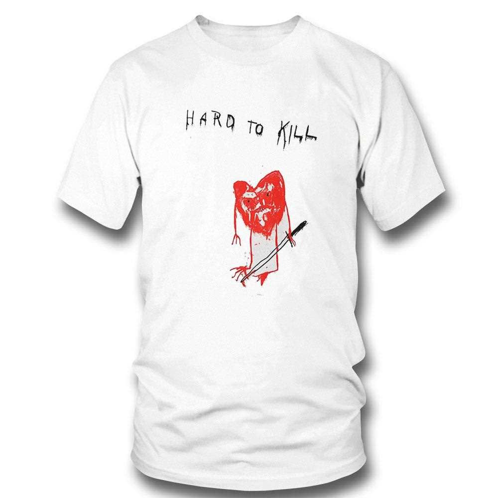 Heart Hard To Kill Shirt